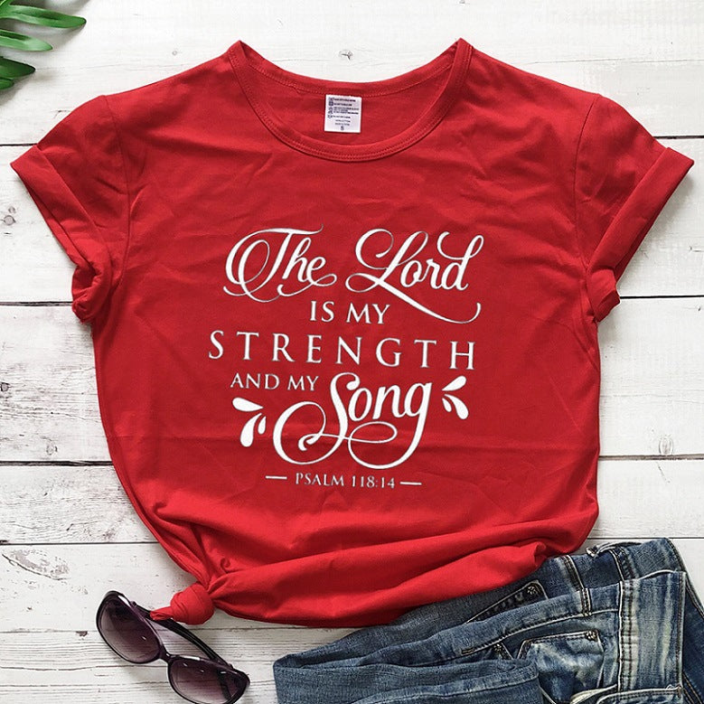 The Lord Is My Strength & My Song T-shirt