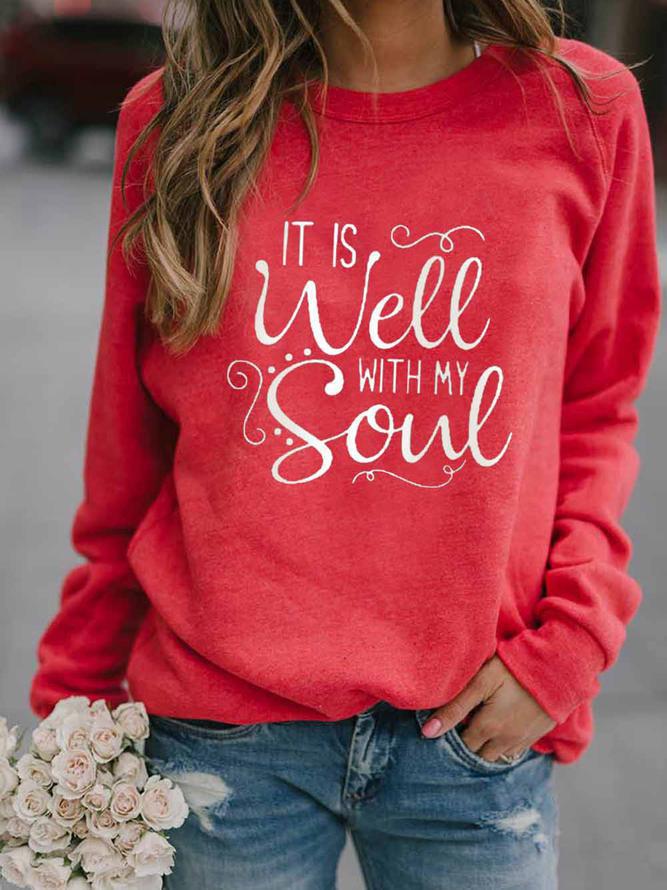 It Is Well With My Soul Sweatshirt