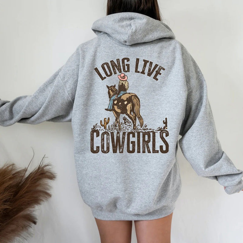 Long Live Cowgirls Hoodie